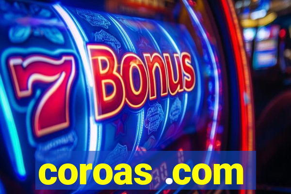 coroas .com